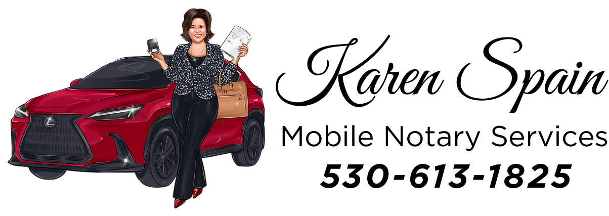 Karen Spain Notary | Auburn, Grass Valley and Surrounding Areas